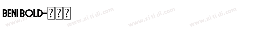 Beni Bold字体转换